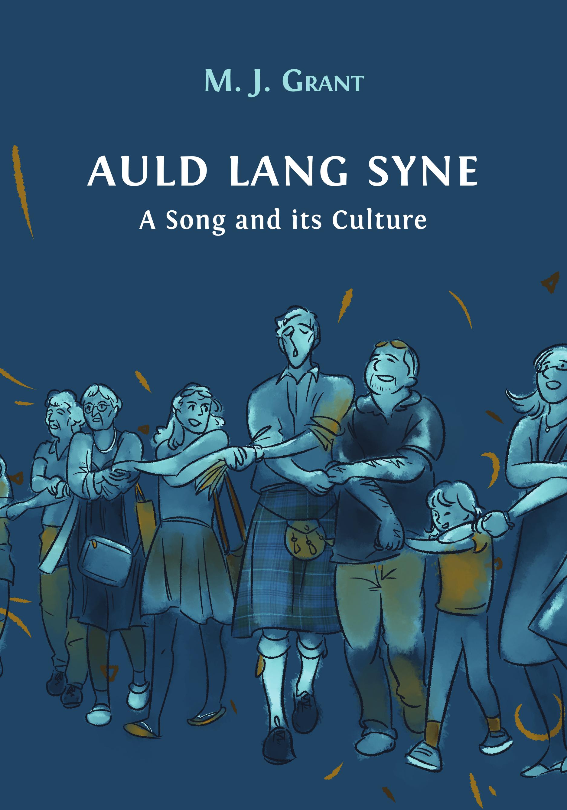 Auld Lang Syne A Song And Its Culture Open Book Publishers
